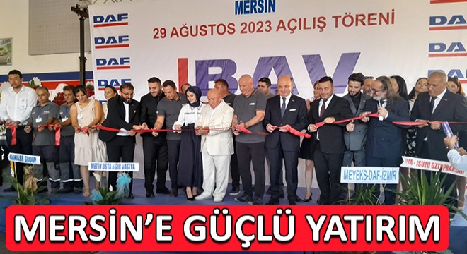 BAV’dan Mersin’e Güçlü Yatırım