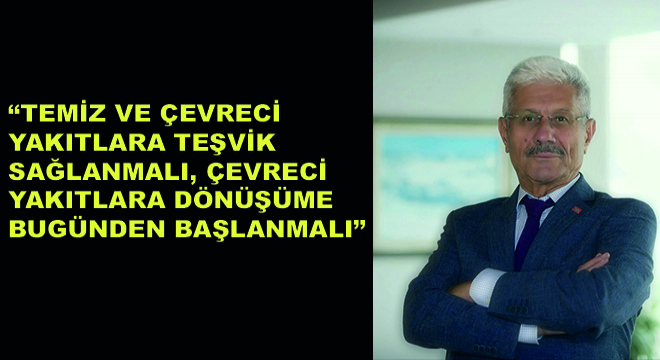 BRC’nin Türkiye CEO’su Kadir Örücü, Temiz ve Çevreci Yakıtlara Teşvik Sağlanmalı, Çevreci Yakıtlara Dönüşüme Bugünden Başlanmalı 