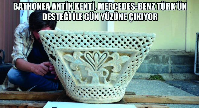 Bathonea Antik Kenti, Mercedes-Benz Türk’ün Desteği ile Gün Yüzüne Çıkıyor