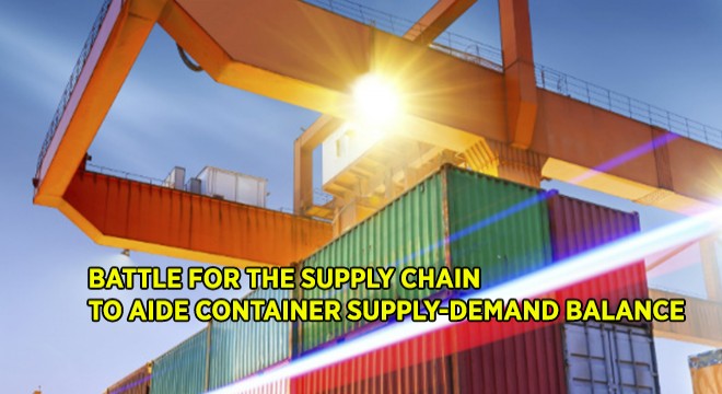 Battle For The Supply Chain To Aide Container Supply-Demand Balance