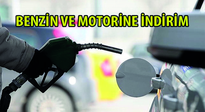 Benzin ve Motorine İndirim