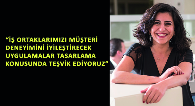 Brisa Pazarlama ve Uluslararası Pazarlar Genel Müdür Yardımcısı Evren Güzel,  İş Ortaklarımızı Müşteri Deneyimini İyileştirecek Uygulamalar Tasarlama Konusunda Teşvik Ediyoruz 