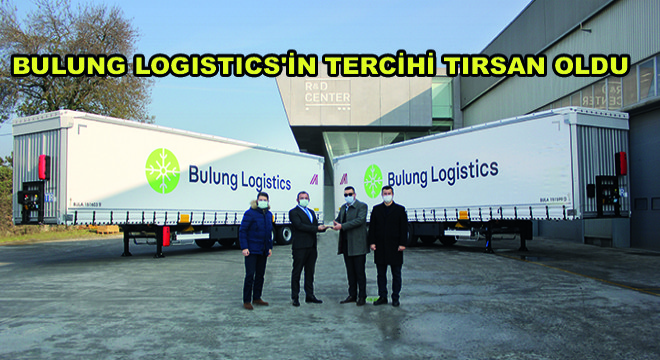 Bulung Logistics in Tercihi Tırsan Oldu