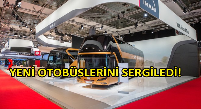 Dizel Yakıt, Doğalgaz ve Elektrikle Çalışan Çevre Dostu MAN Şehir Otobüsleri Sergilendi!