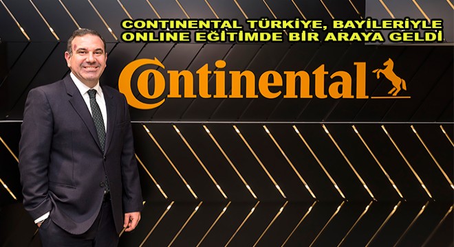 Continental Türkiye, Bayileriyle Online Eğitimde Bir Araya Geldi