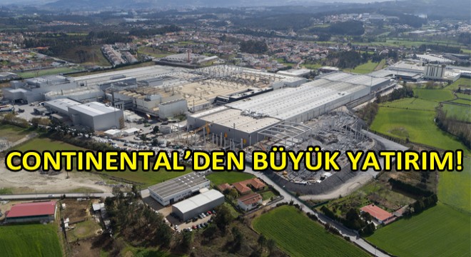 Continental den Son Teknoloji Fabrika!