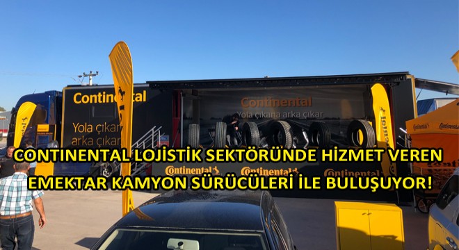 Continental’in Türkiye’nin Dört Bir Yanındaki, Kamyon Kooperatiflerine Yönelik Roadshow’u Başladı