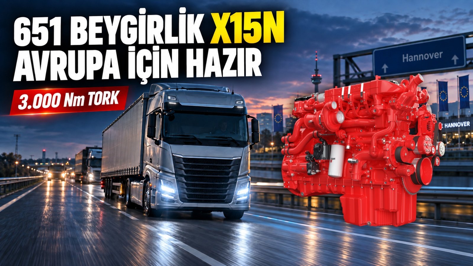 Cummins’in 651 Beygirlik X15N Motoru Avrupa İçin Hazır