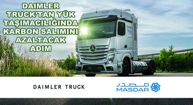 Daimler Truck’tan Yük Taşımacılığında Karbon Salımını Azaltacak Adım