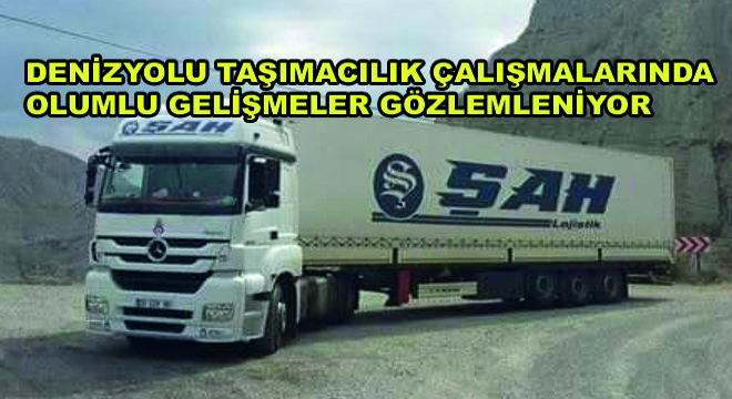 Denizyolu Taşımacılık Çalışmalarında Olumlu Gelişmeler Gözlemleniyor