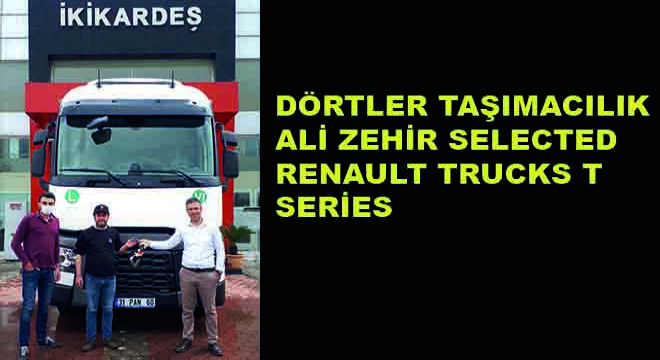 Dörtler Taşımacılık Ali Zehir Selected Renault Trucks T Series