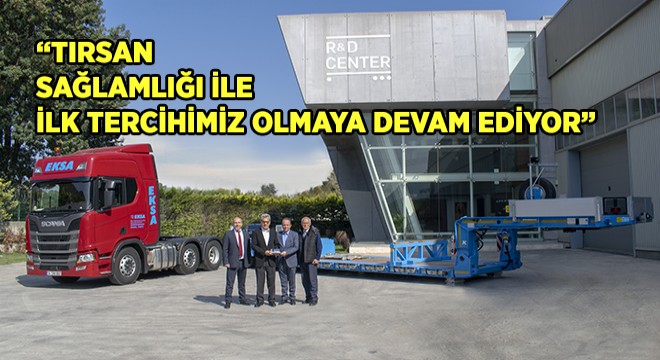 EKSA’nın Tercihi Yine Tırsan Oldu!