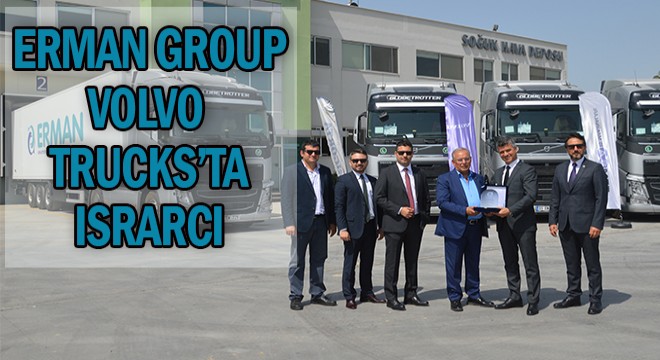 Erman Group, Volvo Trucks ta Israrcı