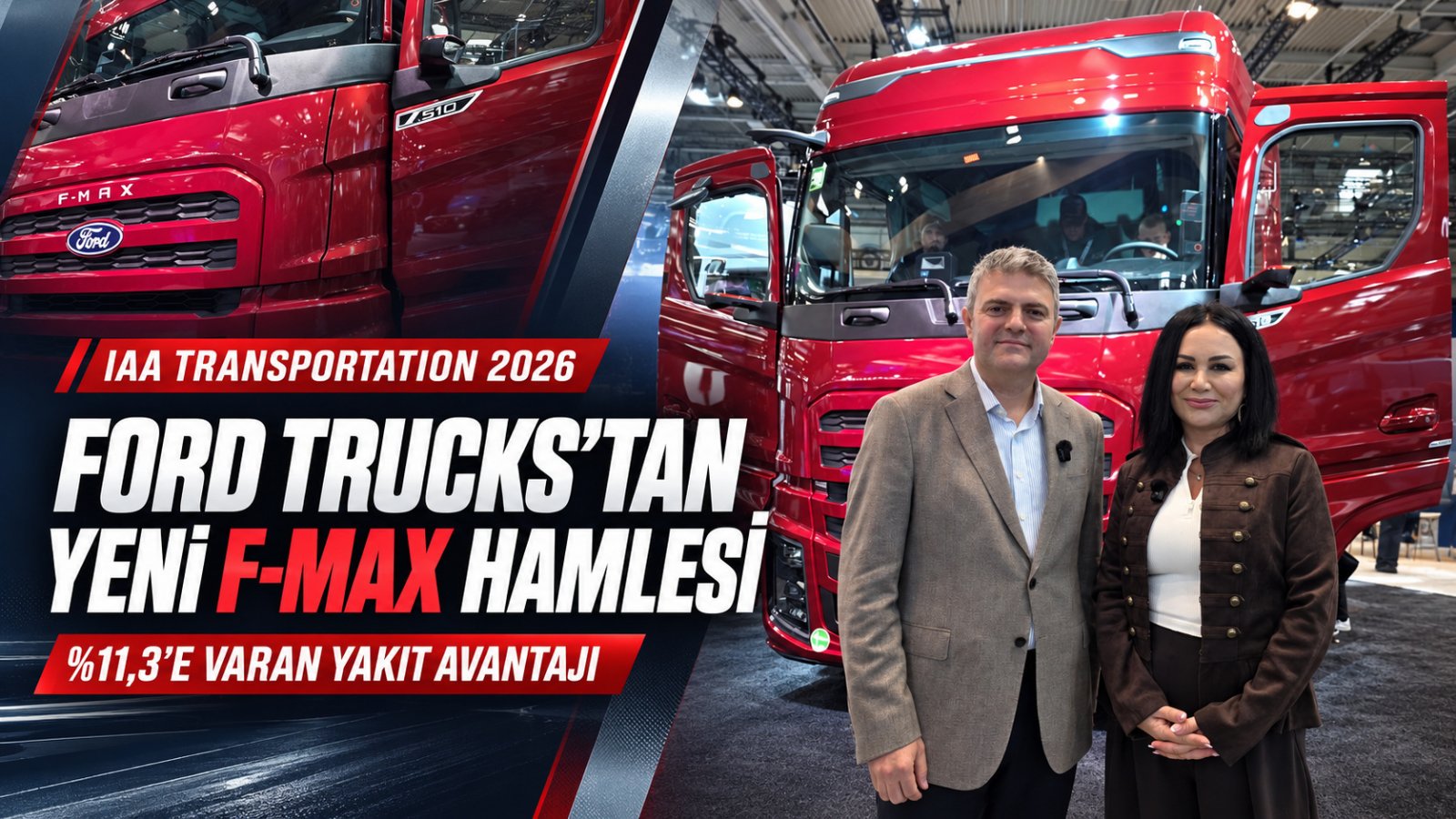 FORD TRUCKS, YENİ F-MAX VE İLK ELEKTRİKLİ KAMYONUYLA HANNOVER’DE