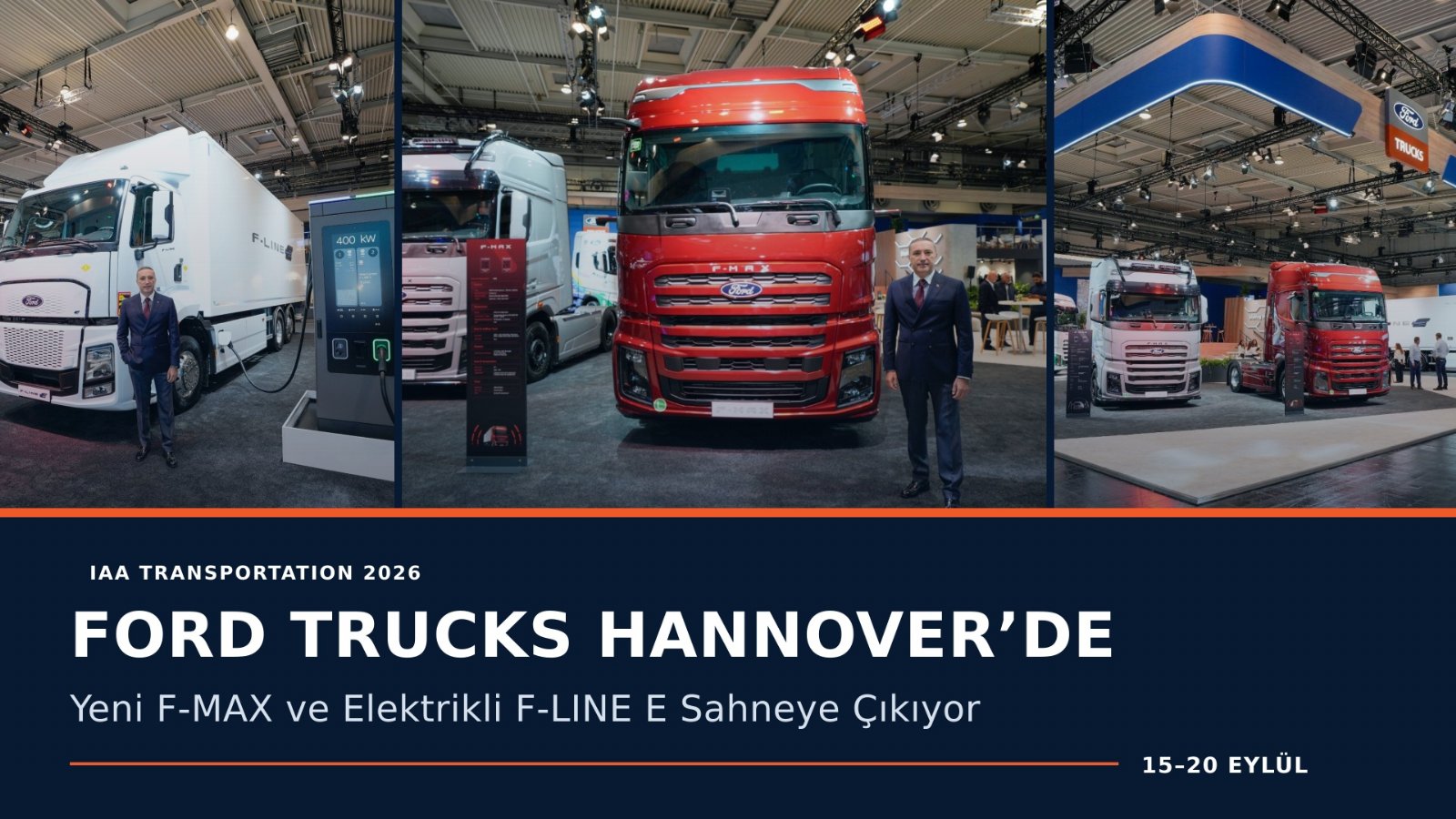 Ford Trucks, Yeni F-MAX ve F-LINE E ile Hannover’de