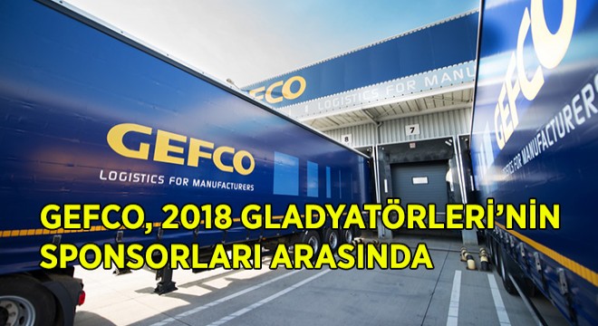 Gefco, Gladyatör Sponsorları Arasında