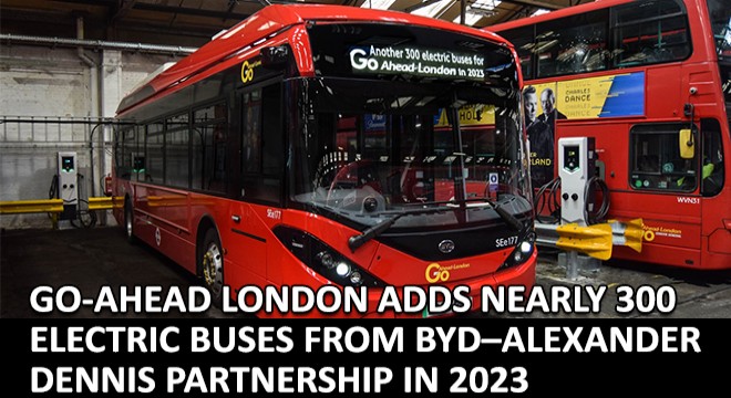 Go-Ahead London Adds Nearly 300 Electric Buses from BYDAlexander Dennis Partnership in 2023