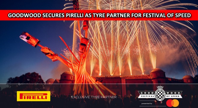 Goodwood Secures Pirelli as Tyre Partner for Festival of Speed