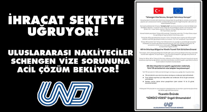 İhracat Sekteye Uğruyor! Uluslararası Nakliyeciler Schengen Vize Sorununa Acil Çözüm Bekliyor