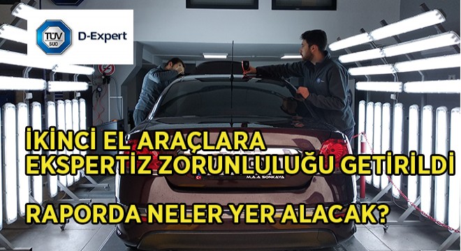 İkinci El Araçlara Ekspertiz Zorunluluğu Getirildi