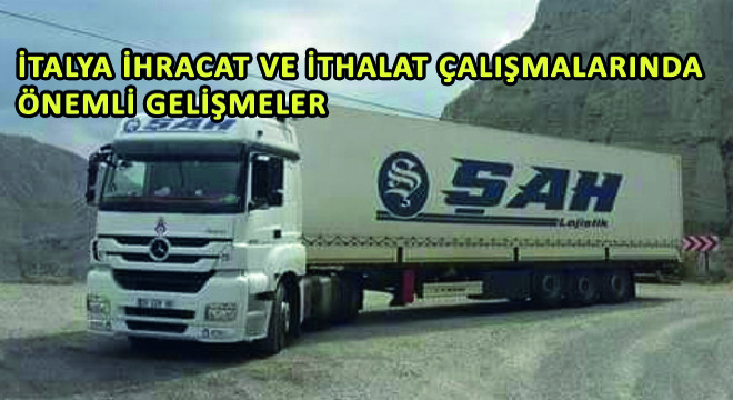 İtalya İhracat ve İthalat Çalışmalarında Önemli Gelişmeler