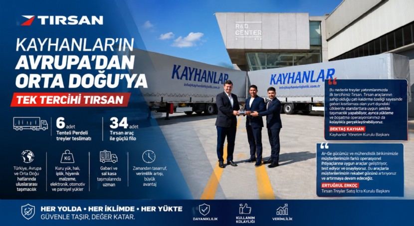 KAYHANLAR’IN AVRUPA’DAN ORTA DOĞU’YA TEK TERCİHİ TIRSAN