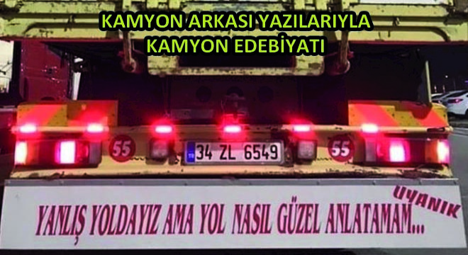 Kamyon Arkası Yazılarıyla-Kamyon Edebiyatı