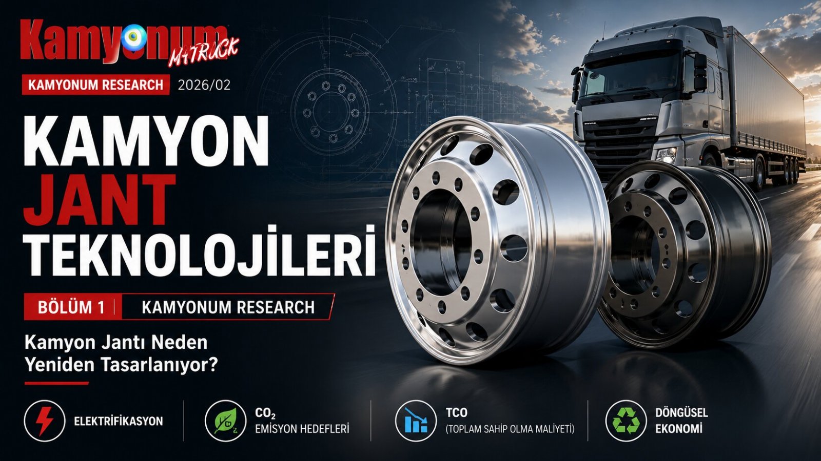 Kamyon Jantı Neden Yeniden Tasarlanıyor?