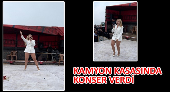 Kamyon Kasasında Konser Verdi