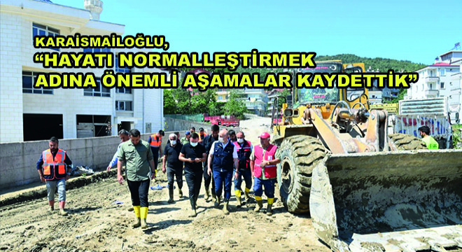 Karaismailoğlu,  Hayatı Normalleştirmek Adına Önemli Aşamalar Kaydettik 