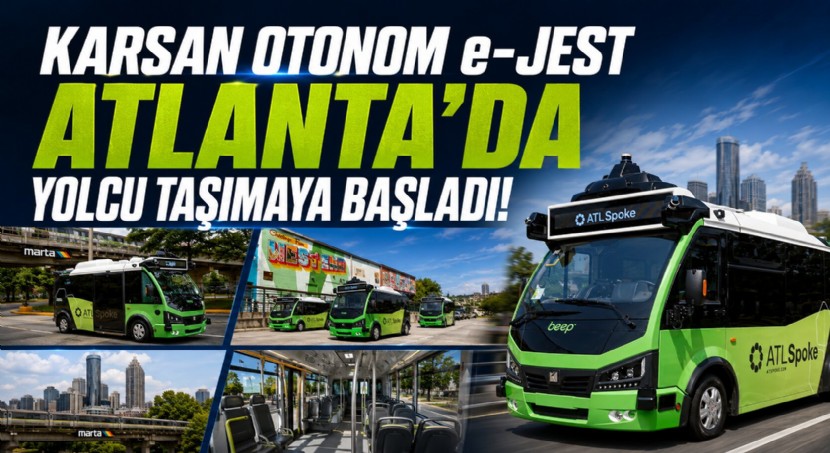 Karsan Otonom e-JEST Atlanta’da Yolcu Taşımaya Başladı!