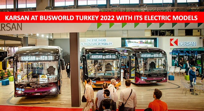 Karsan at Busworld Turkey 2022 With Its Electric Models