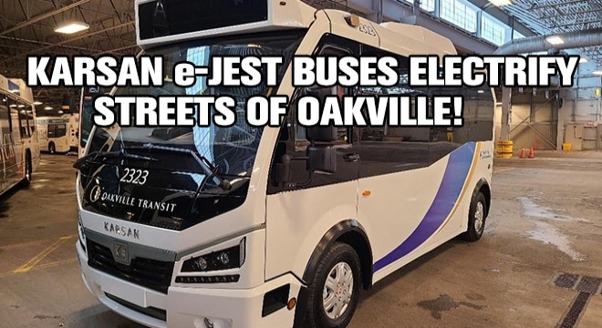 Karsan e-JEST Buses Electrify Streets of Oakville!