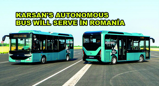 Karsan s Autonomous Bus Will Serve in Romania