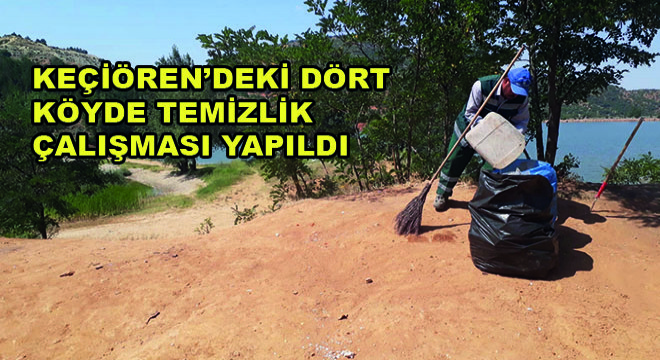 Keçiören’deki Dört Köyde Temizlik Çalışması Yapıldı