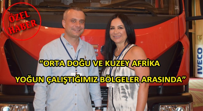 Kerem Genç:  Orta Doğu ve Kuzey Afrika Yoğun Çalıştığımız Bölgeler Arasında 