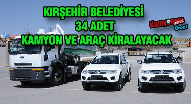 Kırşehir Belediyesi Araç Kiralayacak