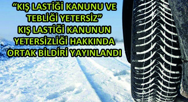 Kış Lastiği Kanunu Ve Tebliği Yetersiz