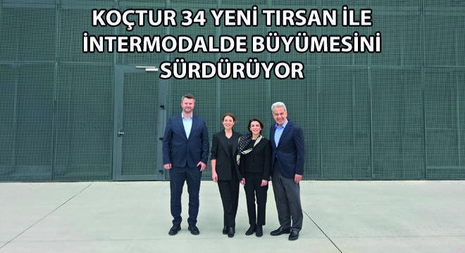 Koçtur 34 Yeni Tırsan ile İntermodalde Büyümesini Sürdürüyor