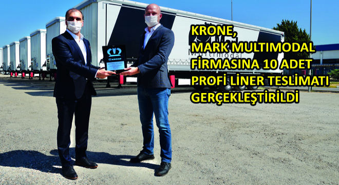 Krone, Mark Multimodal Firmasına 10 Adet Profi Liner Teslimatı Gerçekleştirildi