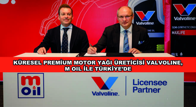 Küresel Premium Motor Yağı Üreticisi Valvoline, M Oil ile Türkiye’de