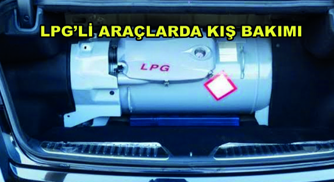 LPG’li Araçlarda Kış Bakımı