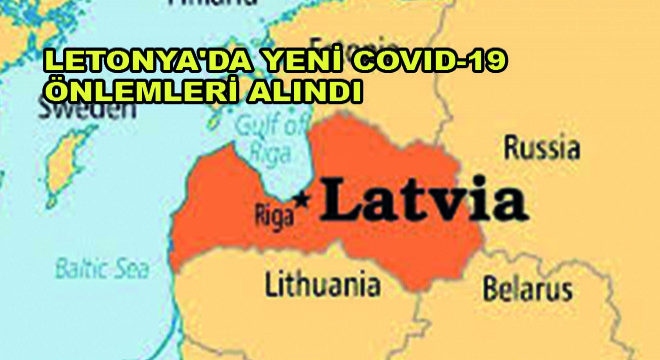 Letonya da Yeni Covid-19 Önlemleri Alındı