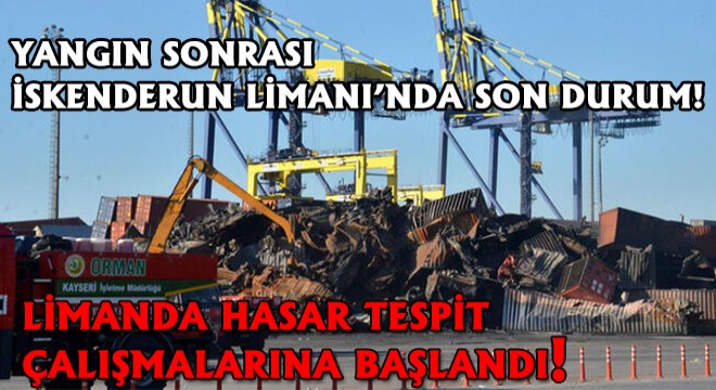 Limanda Hasar Tespit Çalışmalarına Başlandı