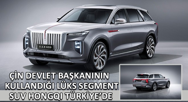 Lüks Segment SUV Hongqi Türkiye’de