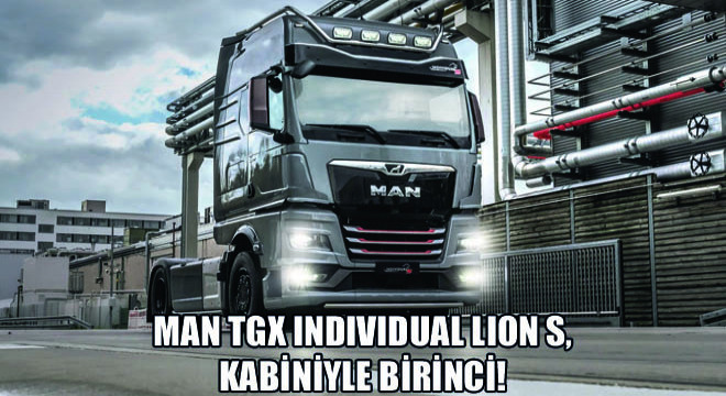 MAN TGX Individual Lion S, Kabiniyle Birinci!