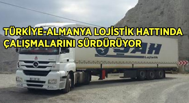 MERSİN NAKLİYAT TÜRKİYE-ALMANYA LOJİSTİK HATTINDA ÇALIŞMALARINI SÜRDÜRÜYOR