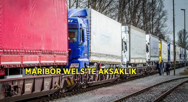 Maribor Wels Rotasında Aksaklık