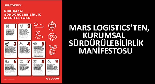 Mars Logistics’ten, Kurumsal Sürdürülebilirlik Manifestosu