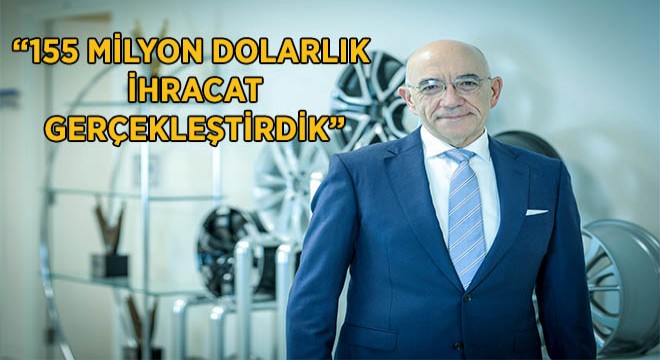 Maxion İnci Jant Grubu Şirketleri Sektörde İhracata Damga Vurdu